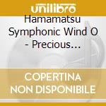 Hamamatsu Symphonic Wind O - Precious Memories -Itoshiki Kioku- cd musicale di Hamamatsu Symphonic Wind O