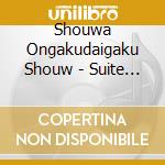 Shouwa Ongakudaigaku Shouw - Suite For Small Band cd