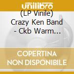 (LP Vinile) Crazy Ken Band - Ckb Warm Welcome vinile