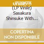(LP Vinile) Sasakura Shinsuke With Mor - Dakishimetai vinile