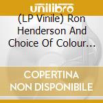 (LP Vinile) Ron Henderson And Choice Of Colour - Gemini Lady vinile