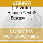 (LP Vinile) Heaven Sent & Ecstasy - Greatest Love Story vinile
