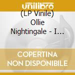 (LP Vinile) Ollie Nightingale - I Don't Know Why I Love You / I'll Take Care Of You (7") vinile