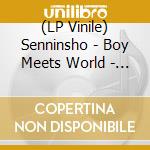 (LP Vinile) Senninsho - Boy Meets World - Remix (Limited) vinile