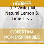 (LP Vinile) All Natural Lemon & Lime F - Turning Into Small vinile
