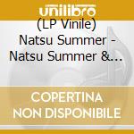 (LP Vinile) Natsu Summer - Natsu Summer & Dub Sensation vinile