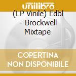 (LP Vinile) Edbl - Brockwell Mixtape vinile