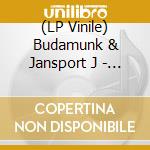 (LP Vinile) Budamunk & Jansport J - Budasport vinile