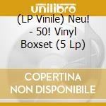 (LP Vinile) Neu! - 50! Vinyl Boxset (5 Lp) vinile