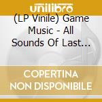 (LP Vinile) Game Music - All Sounds Of Last Armageddon - O.S.T. vinile