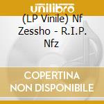 (LP Vinile) Nf Zessho - R.I.P. Nfz vinile