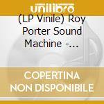 (LP Vinile) Roy Porter Sound Machine - Generation vinile