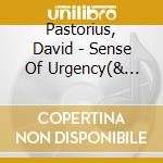 Pastorius, David - Sense Of Urgency(& Local 518) cd