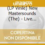 (LP Vinile) New Mastersounds (The) - Live At La Cova vinile