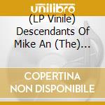 (LP Vinile) Descendants Of Mike An (The) - A Spirit Speaks vinile