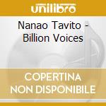 Nanao Tavito - Billion Voices