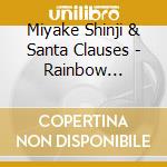 Miyake Shinji & Santa Clauses - Rainbow Christmas cd