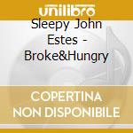 Sleepy John Estes - Broke&Hungry cd