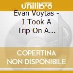 Evan Voytas - I Took A Trip On A Plane cd