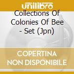 Collections Of Colonies Of Bee - Set (Jpn) cd