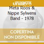Meta Roos & Nippe Sylwens Band - 1978 cd