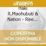 Haki R.Maohubuti & Nation - Rise Version Comin cd