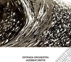 Estrada Orchestra - Jazzbeatjaatis cd musicale di Estrada Orchestra