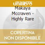 Makaya Mccraven - Highly Rare cd
