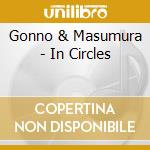 Gonno & Masumura - In Circles