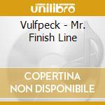 Vulfpeck - Mr. Finish Line cd musicale di Vulfpeck