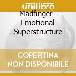 Madfinger - Emotional Superstructure cd
