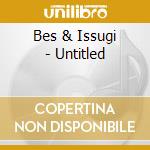 Bes & Issugi - Untitled cd