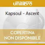 Kapsoul - Ascent cd