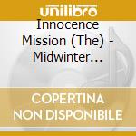 Innocence Mission (The) - Midwinter Swimmers cd