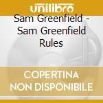 Sam Greenfield - Sam Greenfield Rules cd