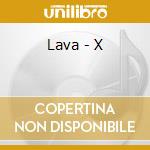 Lava - X cd