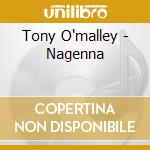 Tony O'malley - Nagenna cd