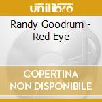 Randy Goodrum - Red Eye cd
