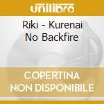 Riki - Kurenai No Backfire cd