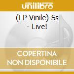 (LP Vinile) Ss - Live! vinile