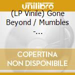 (LP Vinile) Gone Beyond / Mumbles - Duetforspace10 vinile