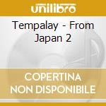 Tempalay - From Japan 2 cd