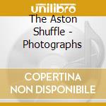 The Aston Shuffle - Photographs cd