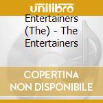Entertainers (The) - The Entertainers cd