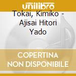 Tokai, Kimiko - Ajisai Hitori Yado cd