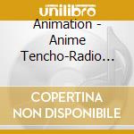 Animation - Anime Tencho-Radio Anime Tench      O cd