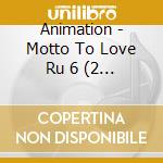 Animation - Motto To Love Ru 6 (2 Cd) cd