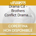 Drama Cd - Brothers Conflict Drama Cd 1 cd