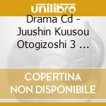 Drama Cd - Juushin Kuusou Otogizoshi 3         Gizoushi 3 cd musicale