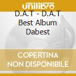 D.A.T - D.A.T Best Album Dabest cd